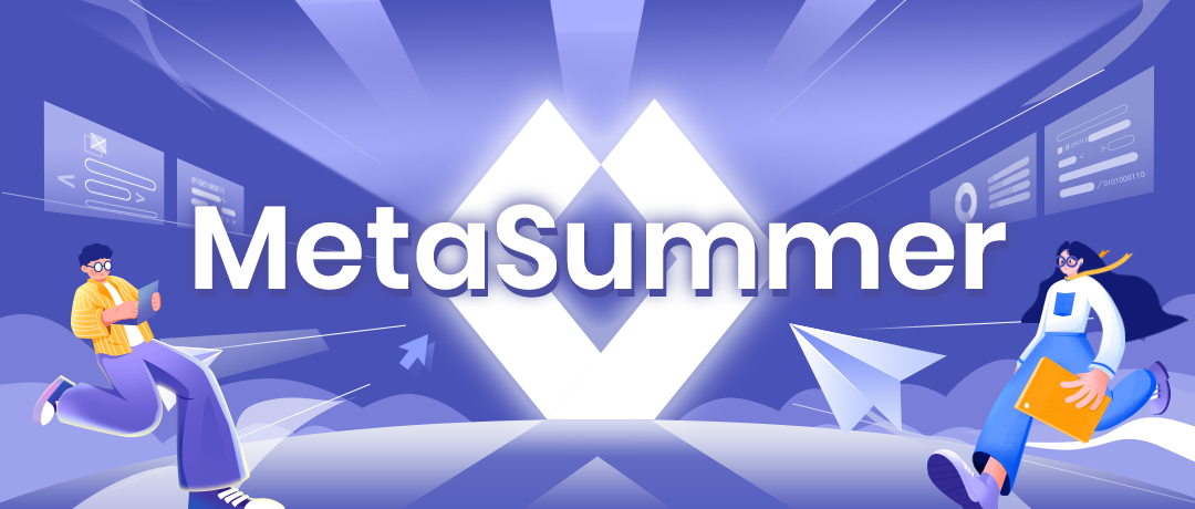 MetaSummer｜“在我身上，正有一个不可战胜的夏天”